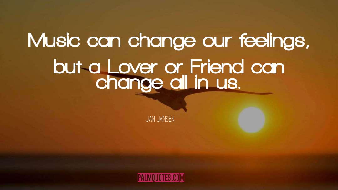 Funny Friend quotes by Jan Jansen