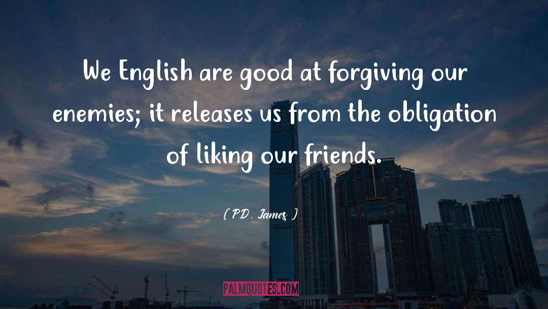 Funny Friend quotes by P.D. James