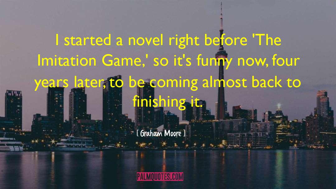 Funny Game quotes by Graham Moore