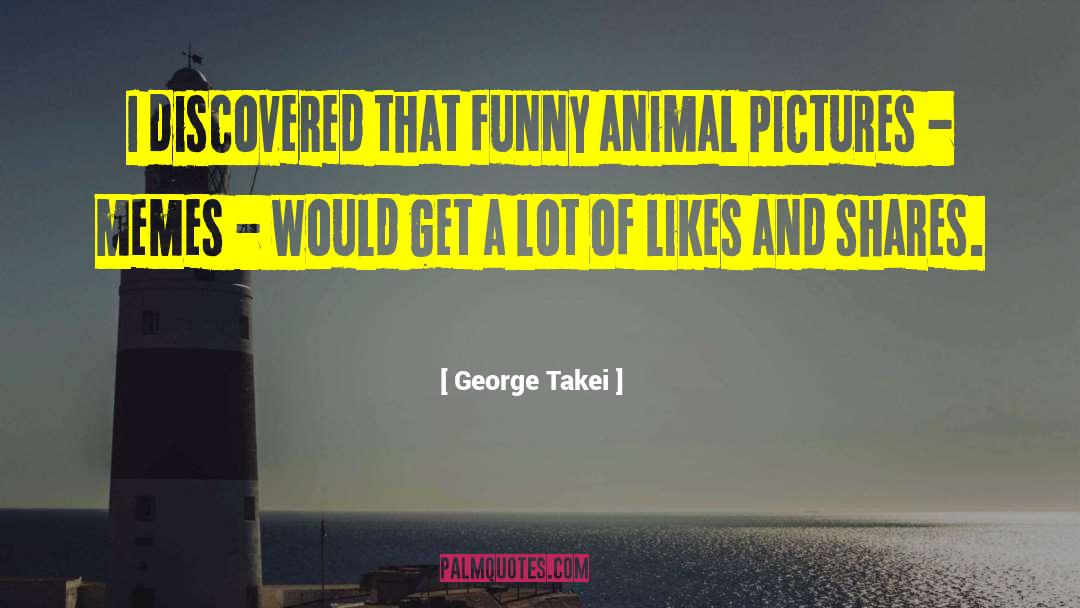 Funny George Hamilton quotes by George Takei