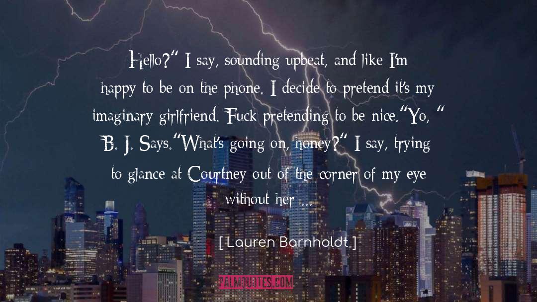 Funny Good Morning quotes by Lauren Barnholdt
