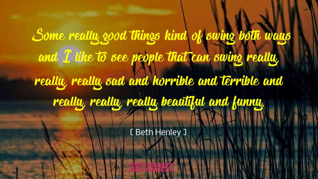 Funny Grandmother quotes by Beth Henley