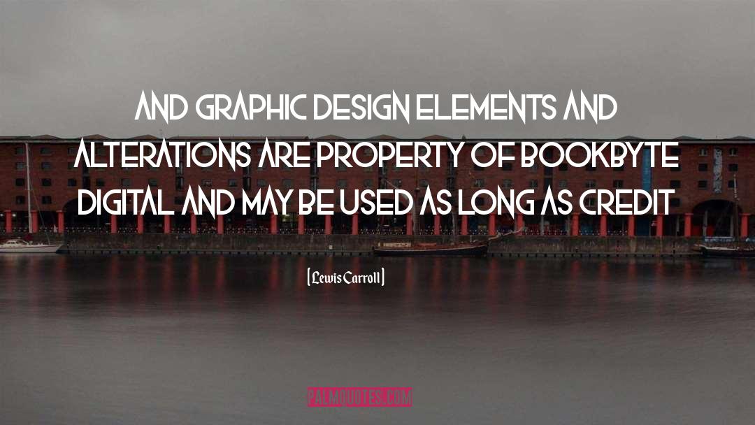 Funny Graphic Design quotes by Lewis Carroll