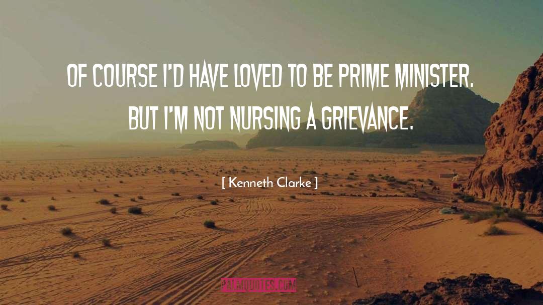 Funny Grievance quotes by Kenneth Clarke