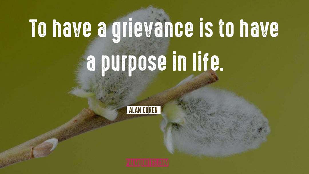 Funny Grievance quotes by Alan Coren