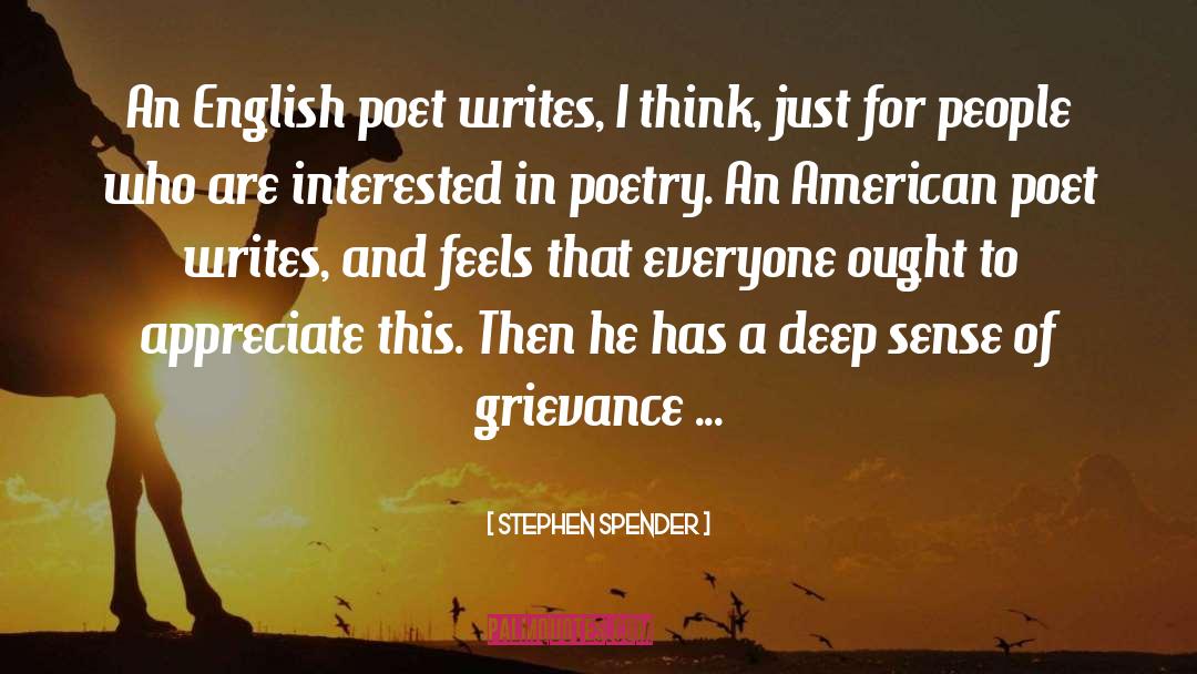 Funny Grievance quotes by Stephen Spender