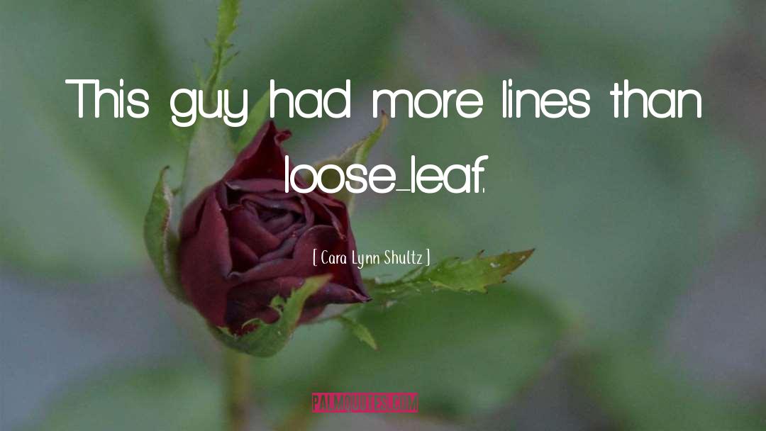 Funny Guy quotes by Cara Lynn Shultz