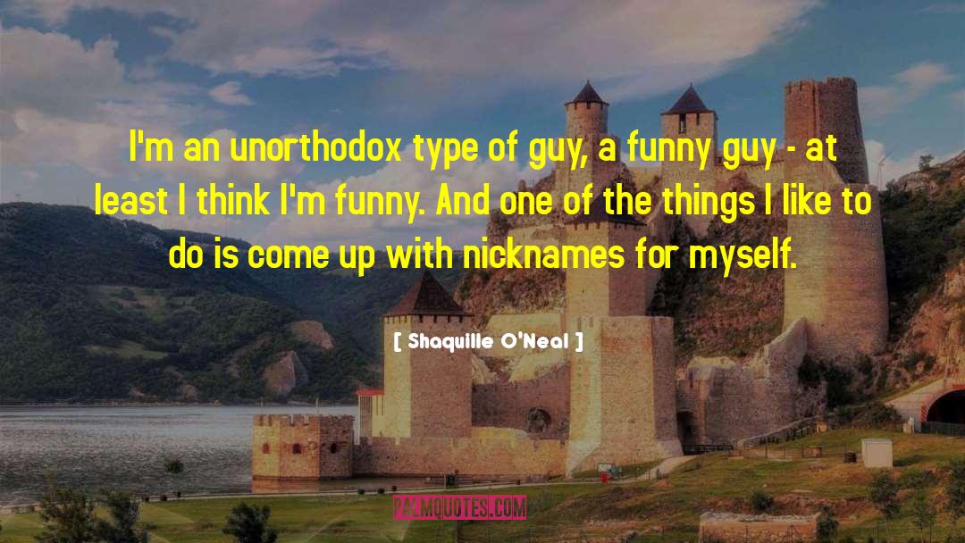 Funny Guy quotes by Shaquille O'Neal