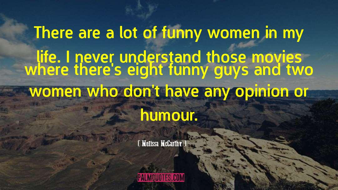 Funny Guys quotes by Melissa McCarthy