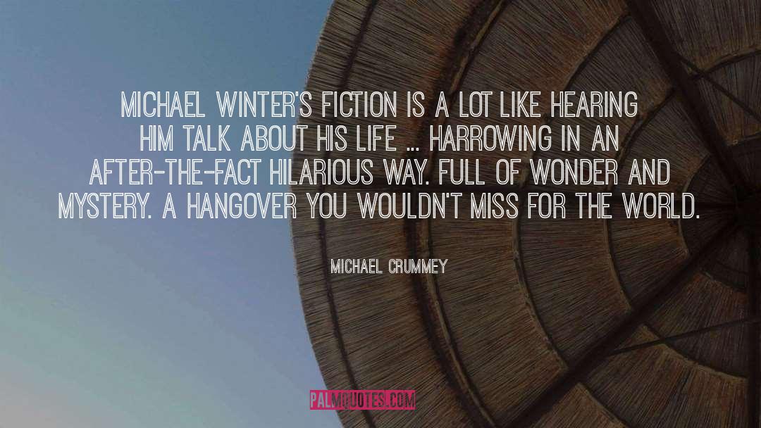 Funny Hangover Film quotes by Michael Crummey