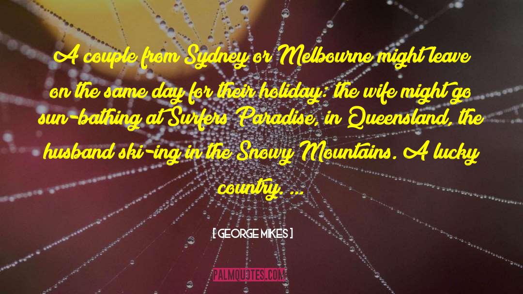 Funny Holiday quotes by George Mikes