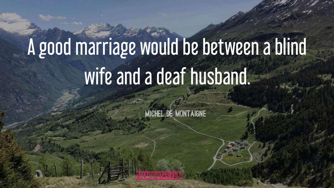 Funny Husband And Wife quotes by Michel De Montaigne