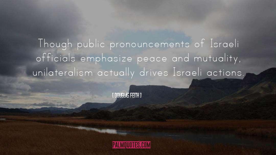 Funny Israeli quotes by Douglas Feith