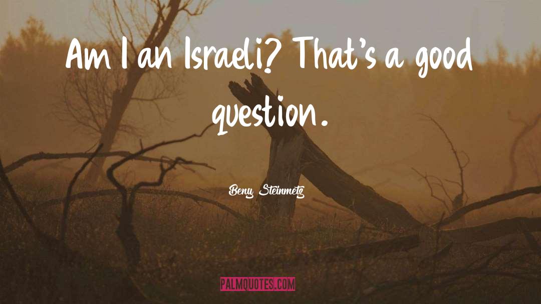 Funny Israeli quotes by Beny Steinmetz