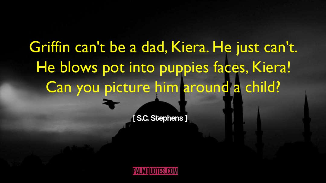 Funny Kami S Dad quotes by S.C. Stephens