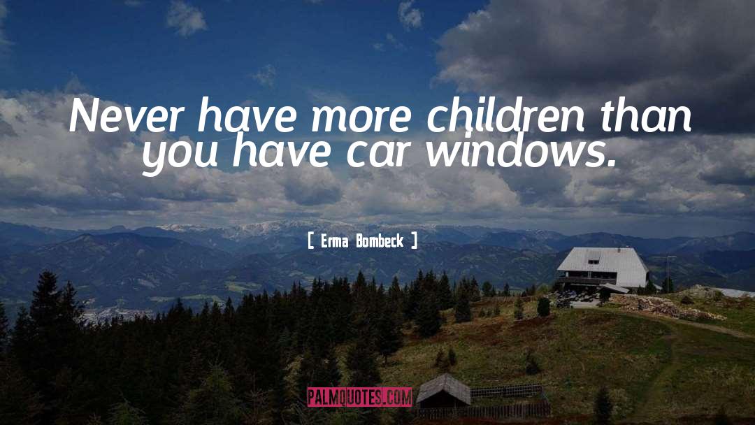 Funny Kids quotes by Erma Bombeck