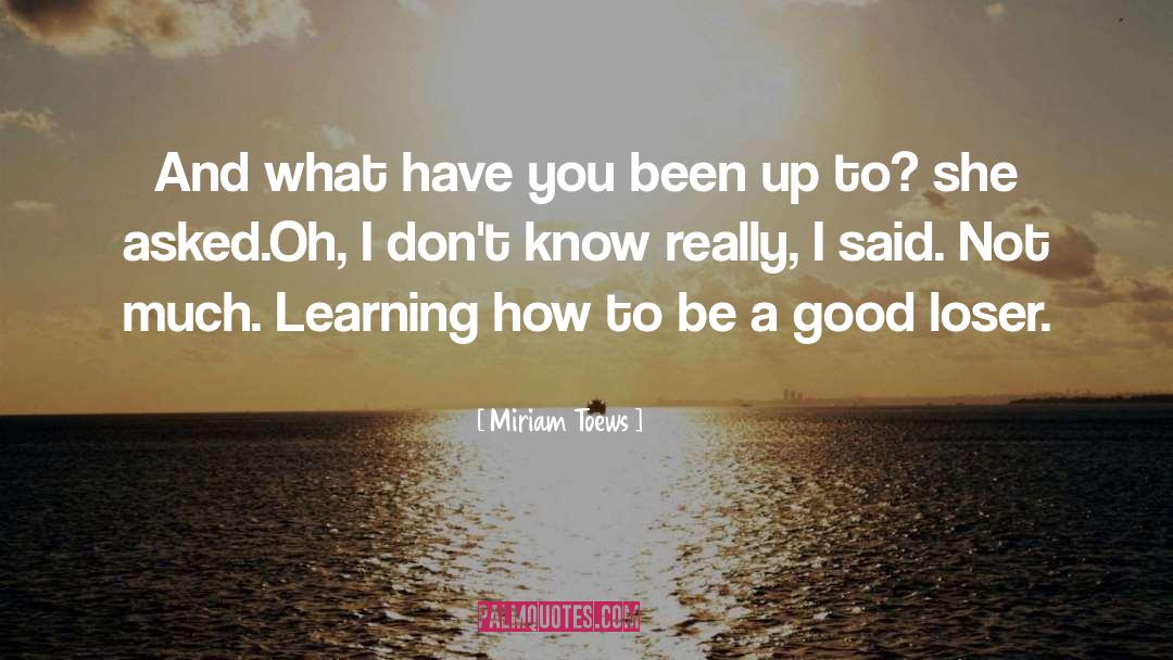Funny Life quotes by Miriam Toews