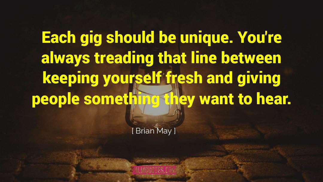 Funny Line quotes by Brian May