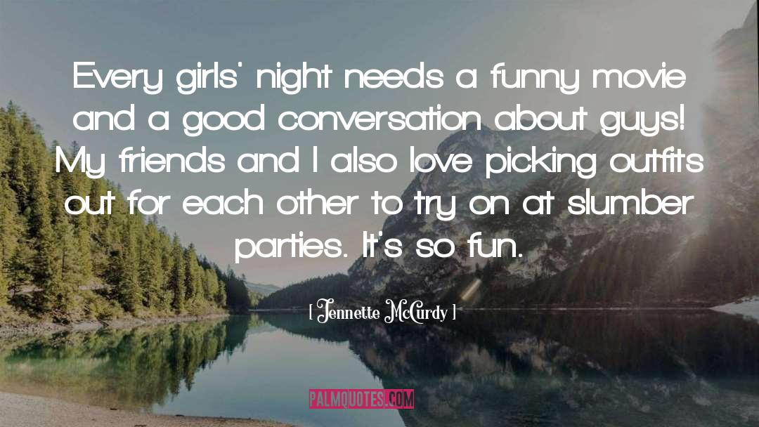 Funny Love quotes by Jennette McCurdy