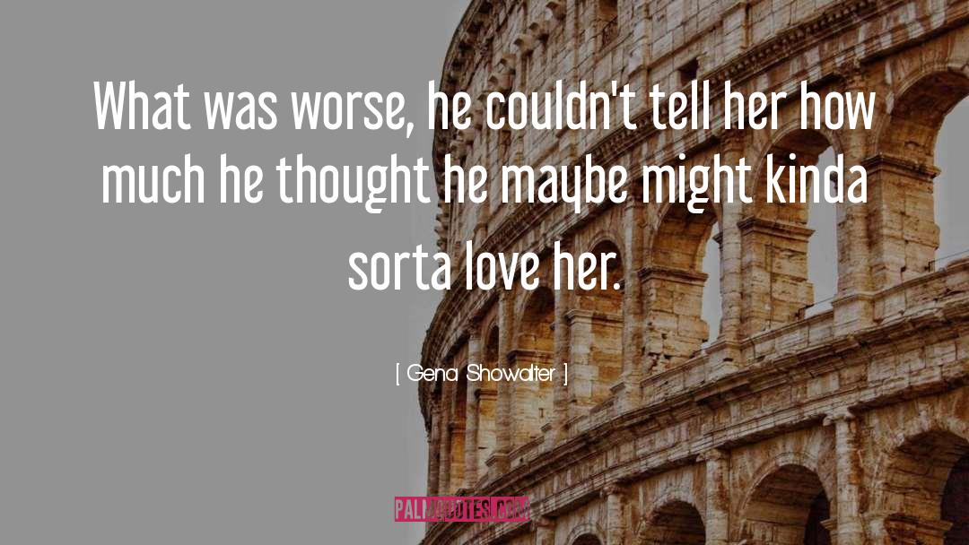 Funny Love quotes by Gena Showalter
