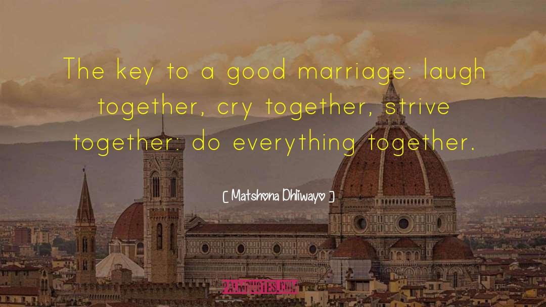 Funny Marriage Advice quotes by Matshona Dhliwayo