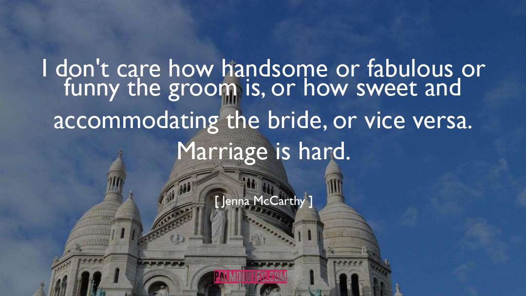 Funny Marriage quotes by Jenna McCarthy