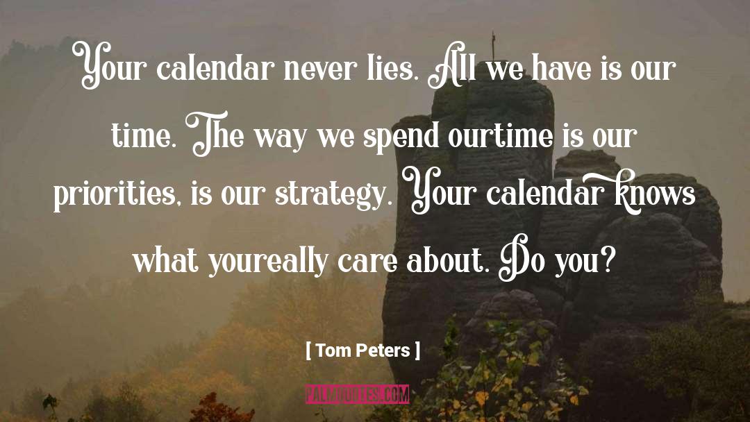 Funny Mayan Calendar quotes by Tom Peters