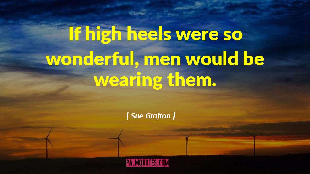 Funny Men And Women quotes by Sue Grafton
