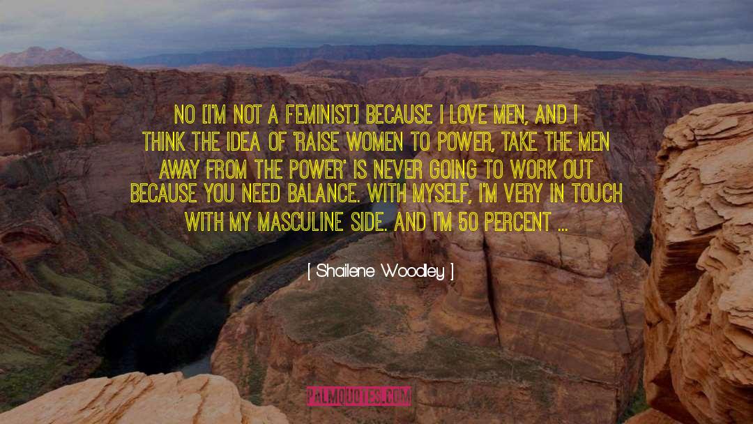 Funny Men And Women quotes by Shailene Woodley