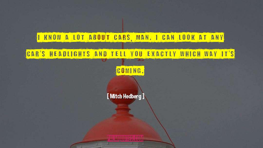 Funny Men quotes by Mitch Hedberg