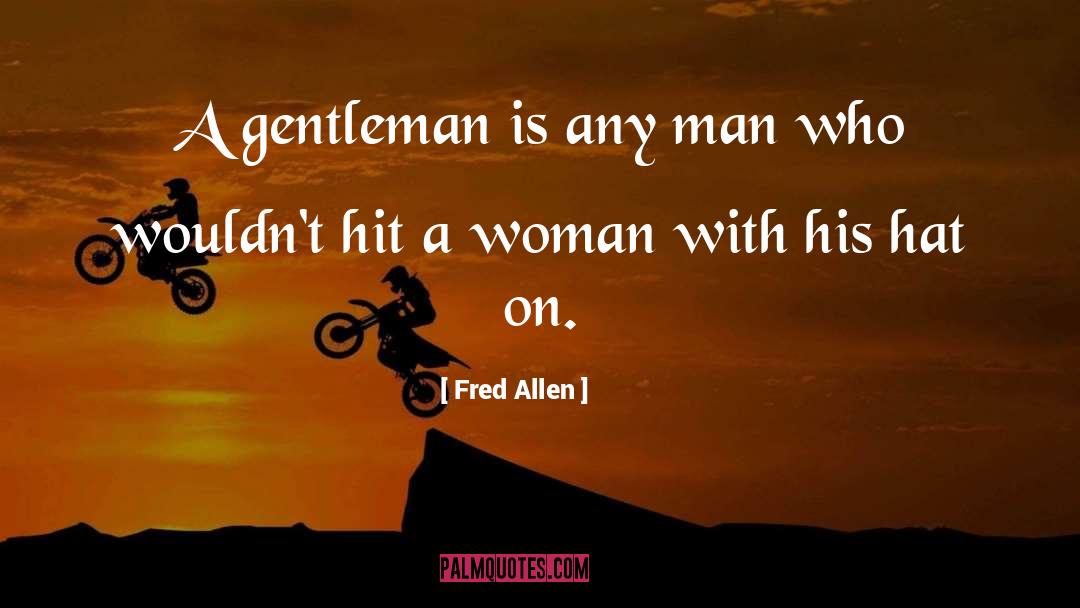Funny Men quotes by Fred Allen