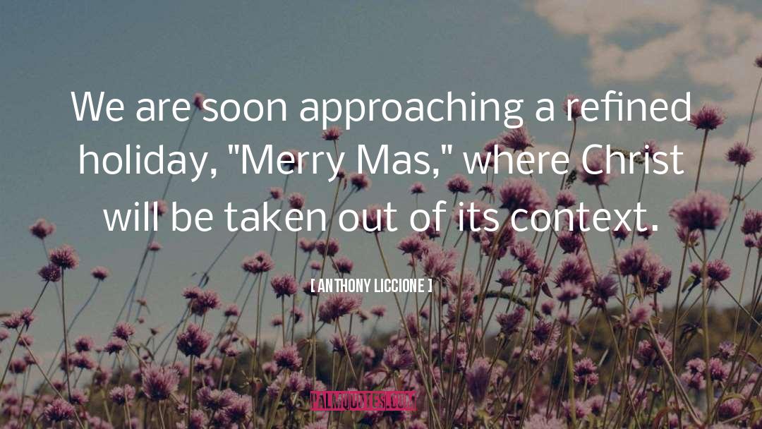 Funny Merry Christmas quotes by Anthony Liccione