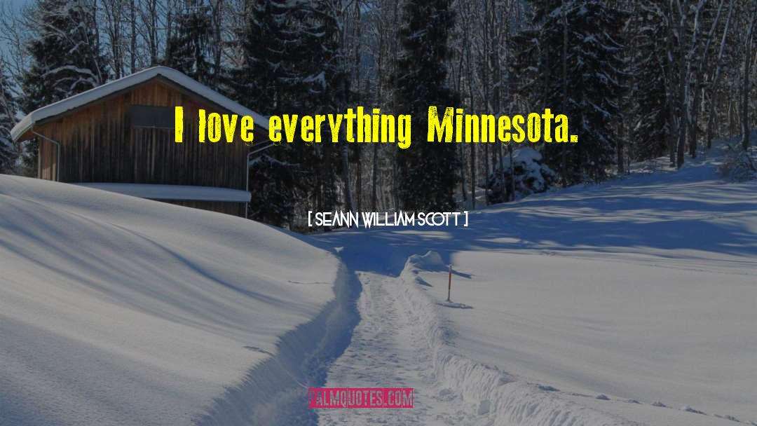 Funny Minnesota Winters quotes by Seann William Scott