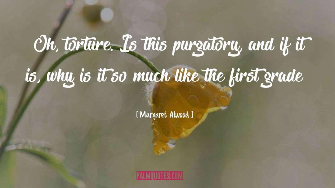 Funny Moments quotes by Margaret Atwood
