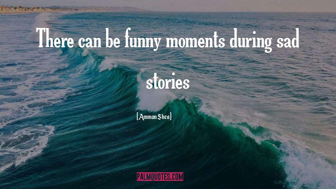 Funny Moments quotes by Ammon Shea
