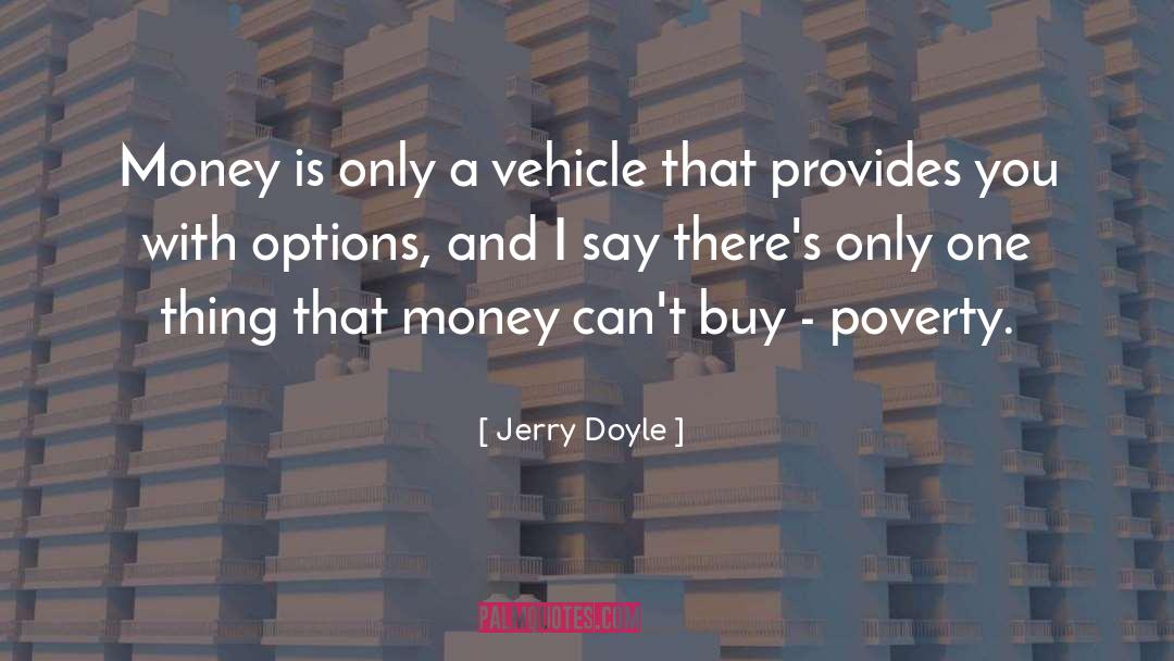 Funny Money quotes by Jerry Doyle