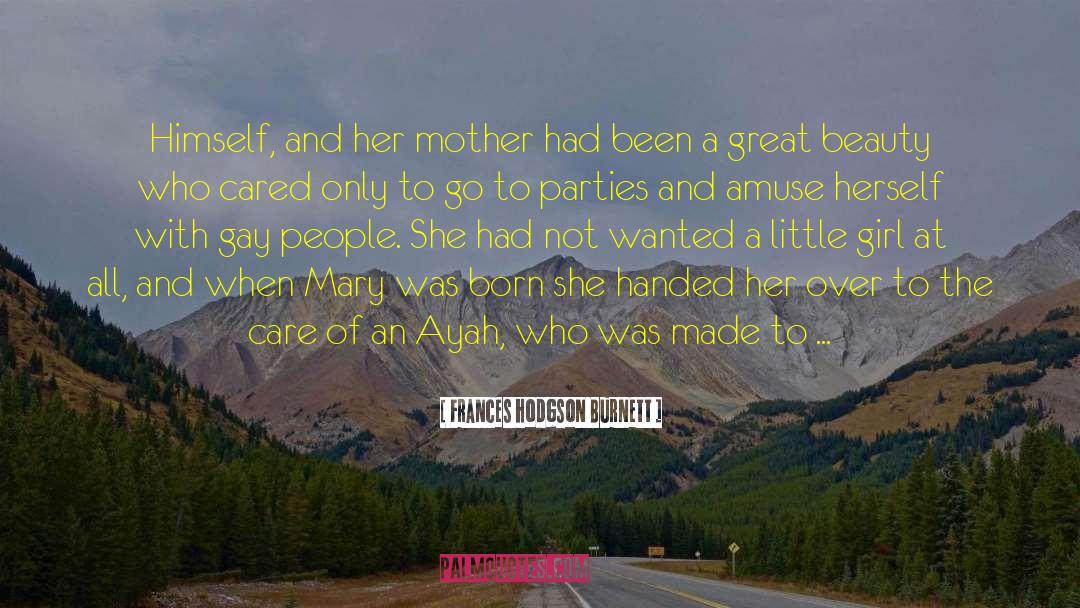 Funny Mother quotes by Frances Hodgson Burnett