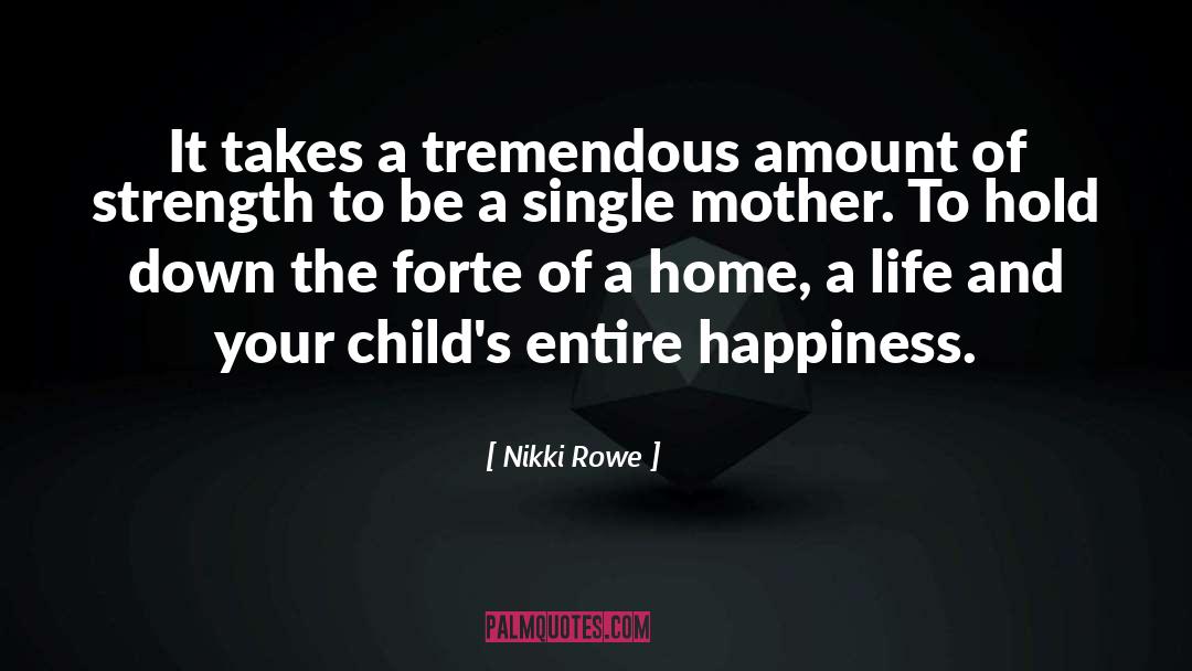 Funny Motherhood quotes by Nikki Rowe