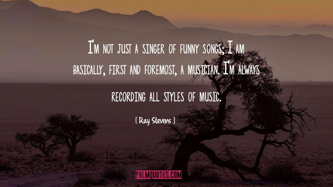 Funny Music quotes by Ray Stevens