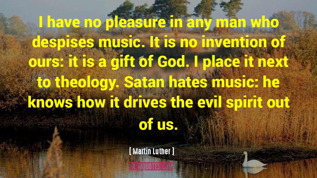 Funny Music quotes by Martin Luther