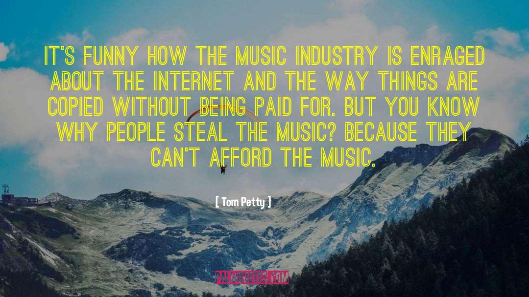 Funny Music quotes by Tom Petty