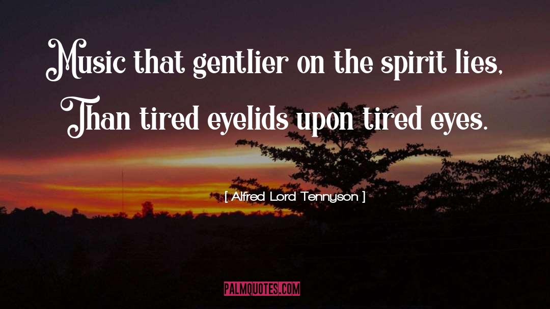 Funny Music quotes by Alfred Lord Tennyson