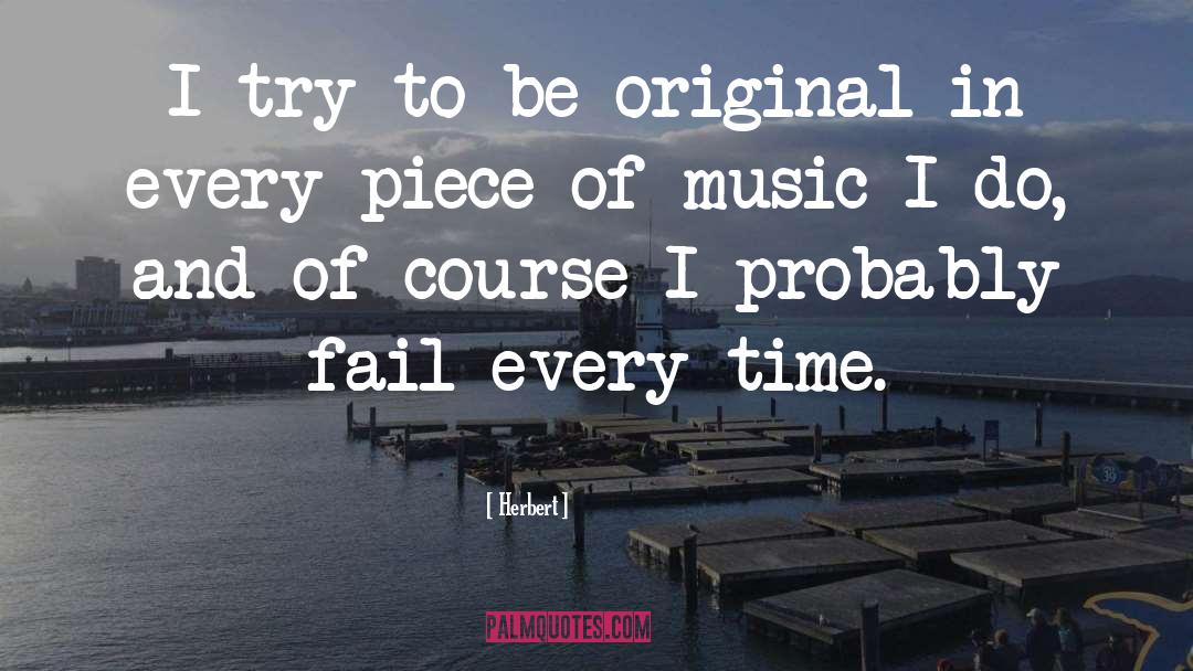 Funny Music quotes by Herbert