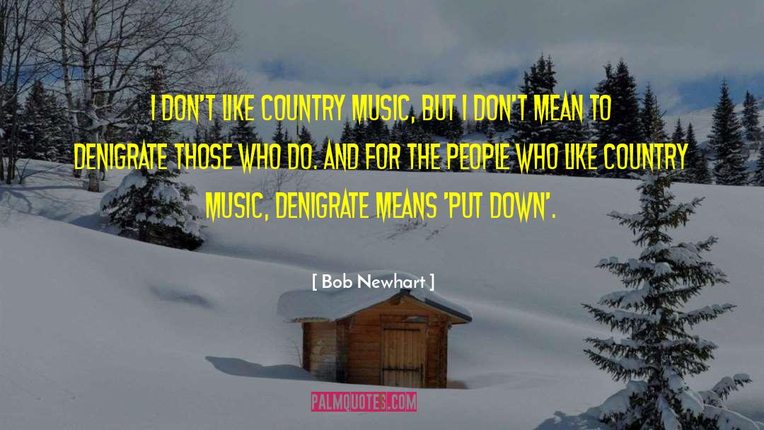 Funny Music quotes by Bob Newhart