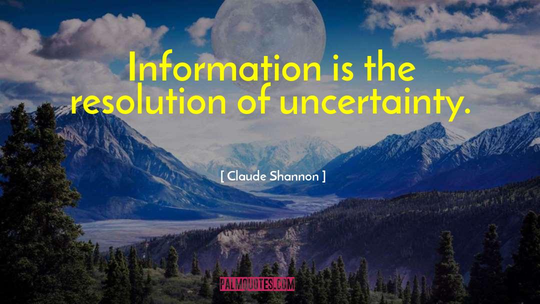 Funny New Resolution quotes by Claude Shannon