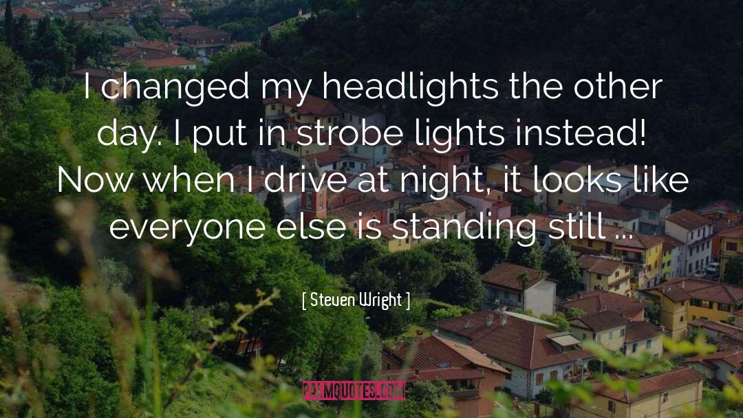 Funny Night Night quotes by Steven Wright