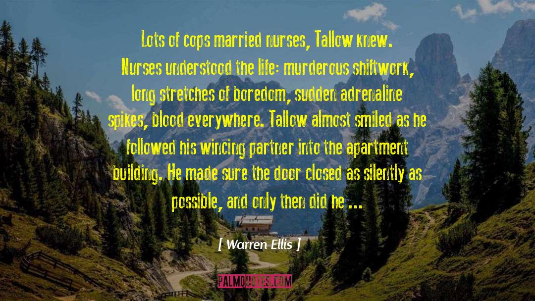 Funny Nurses Week quotes by Warren Ellis