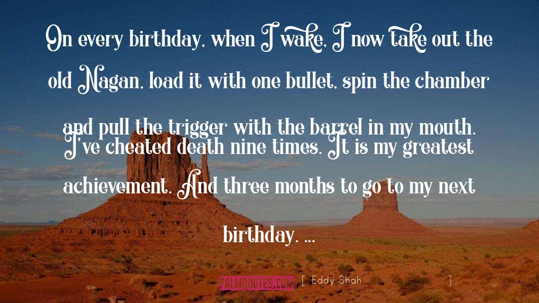 Funny Old Birthday quotes by Eddy Shah