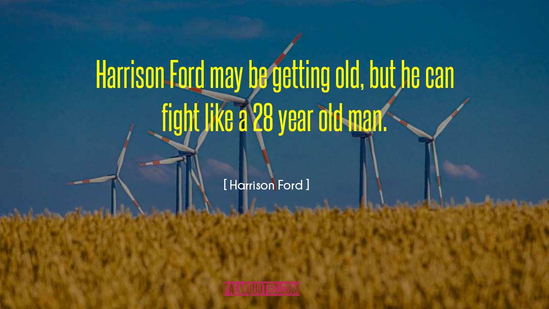 Funny Old Black Man quotes by Harrison Ford