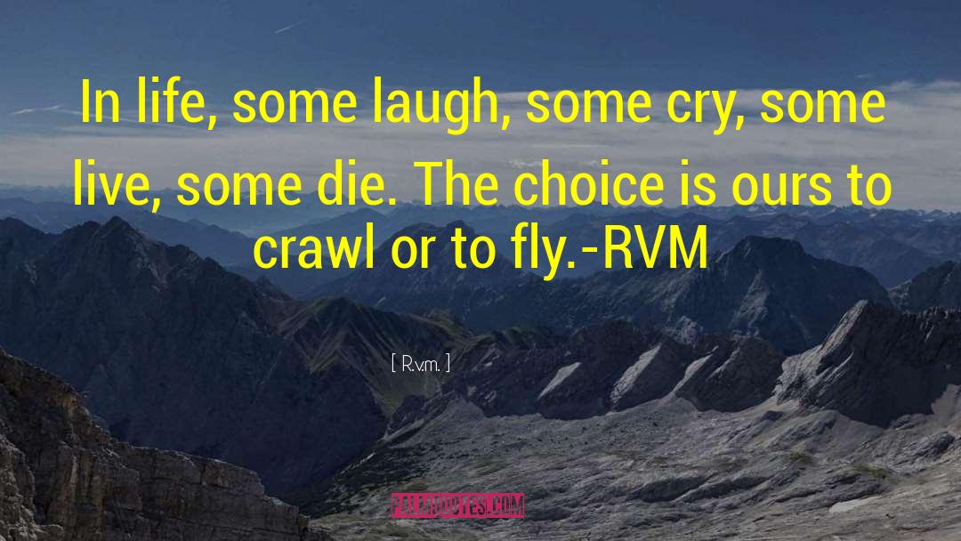 Funny Or Die quotes by R.v.m.